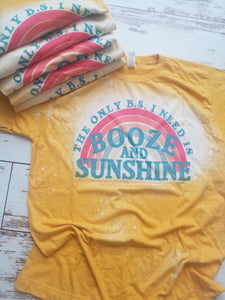 Boozed and Sunshine bleached tee