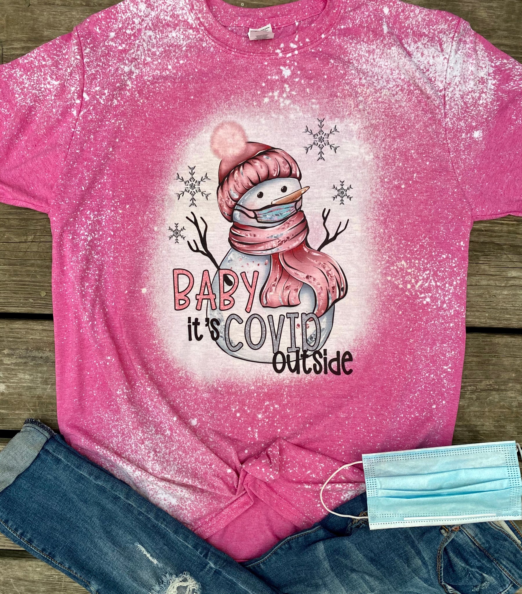 Baby It’s COVID Outside Snowman Bleached Tee