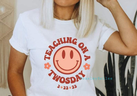 Teaching on a twosday happy tee
