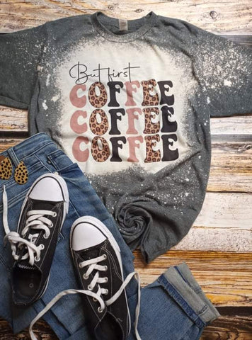 But first, coffee coffee coffee grey bleached tee